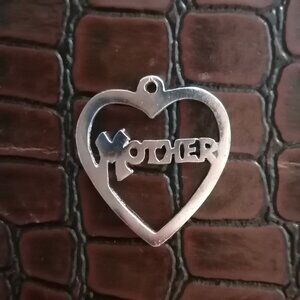 Vintage Sterling Silver Charm/Pendant-- "Mother" in Heart